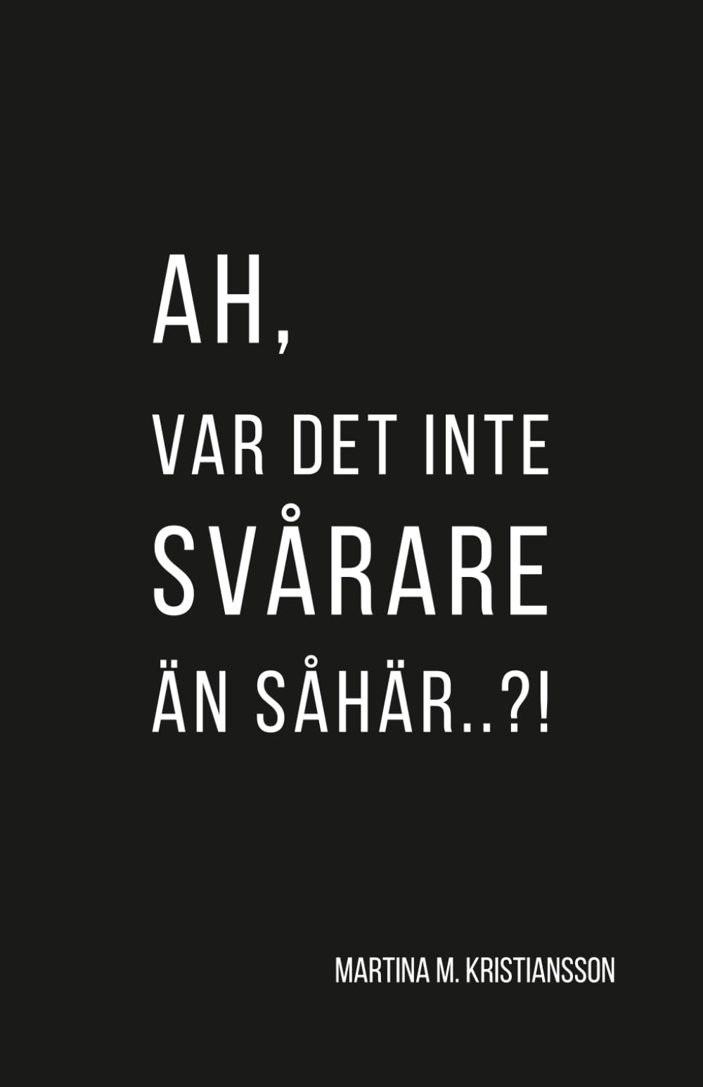 Ah, var det inte svårare än så här..?! Medicine