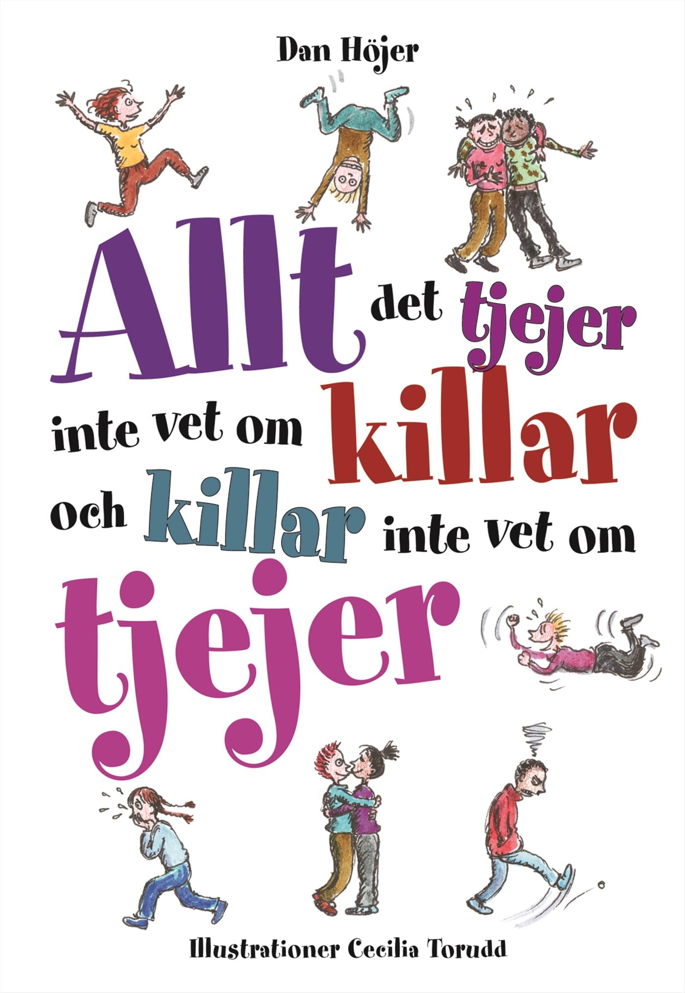 Allt det tjejer inte vet om killar och killar inte vet om tjejer Books