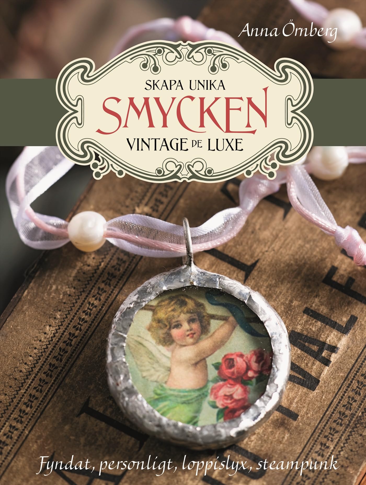 Skapa unika smycken : vintage de luxe Books