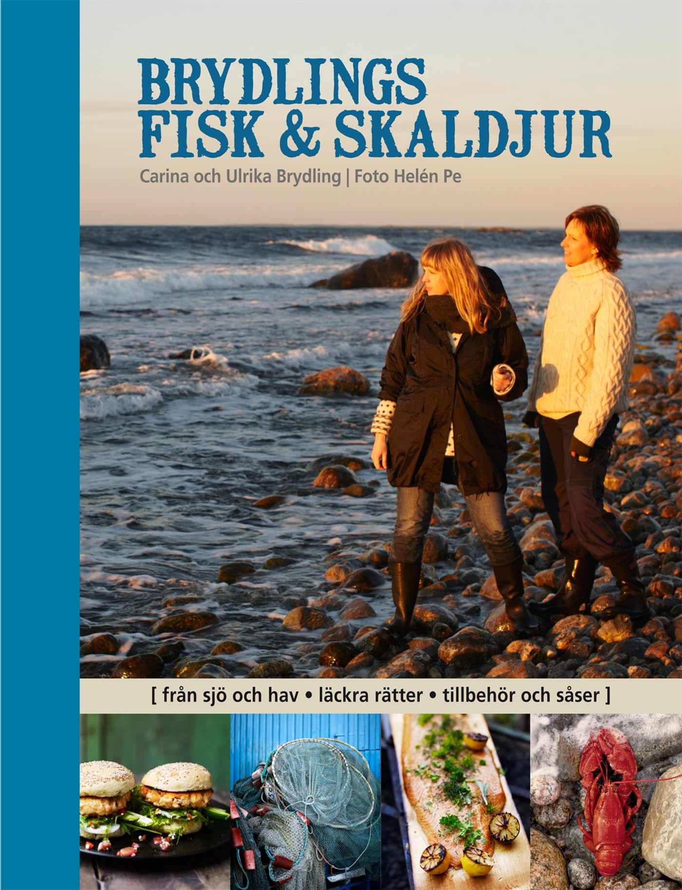 Brydlings fisk & skaldjur : från sjö och hav, läckra rätter, tillbehör och såser Books