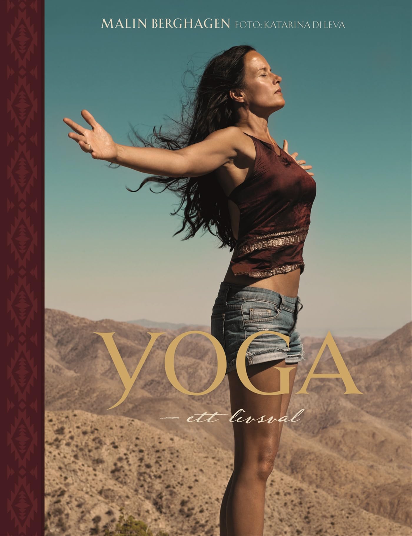 Yoga : ett livsval Lifestyle