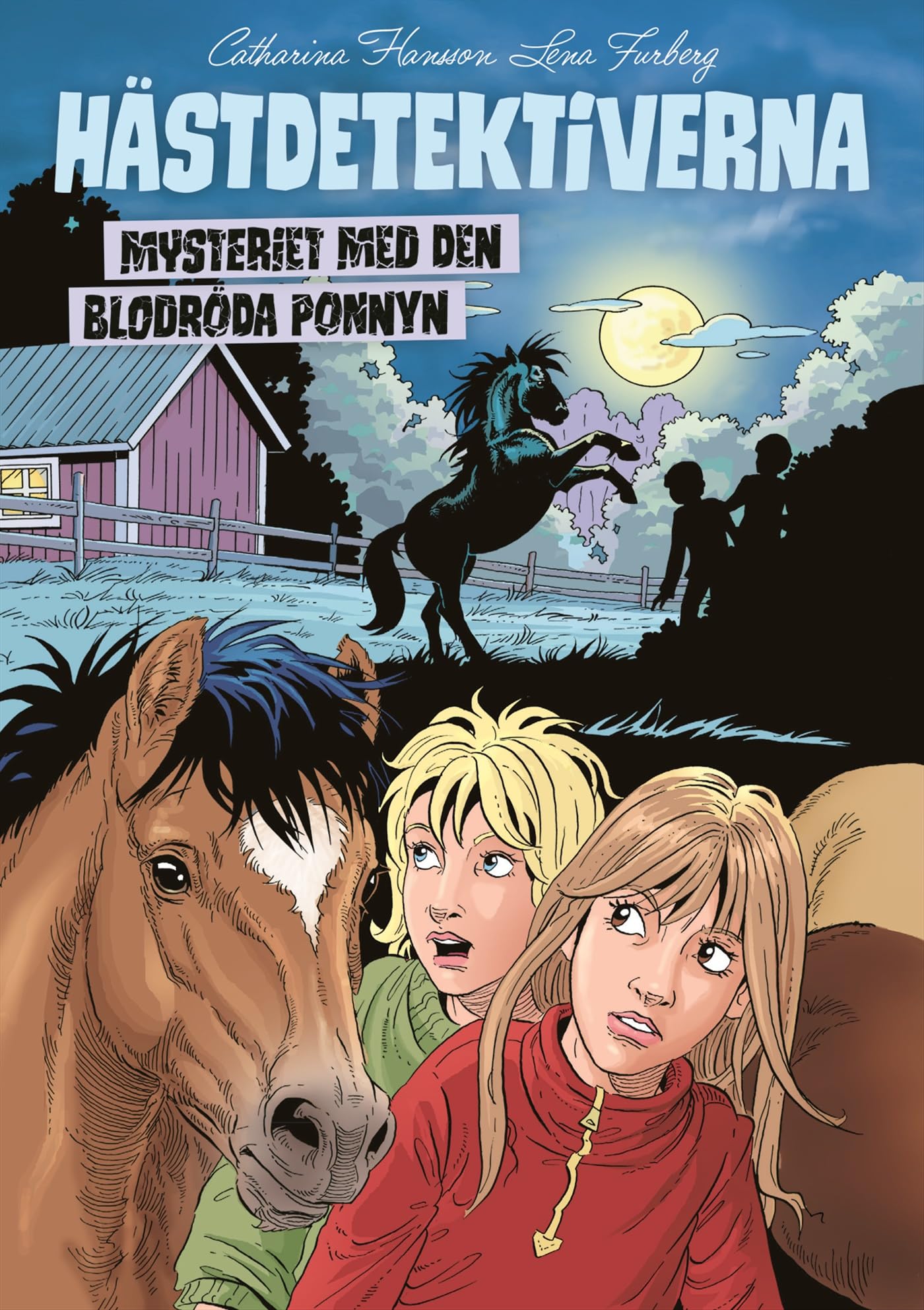Hästdetektiverna. Mysteriet med den blodröda ponnyn Novels & Short Stories
