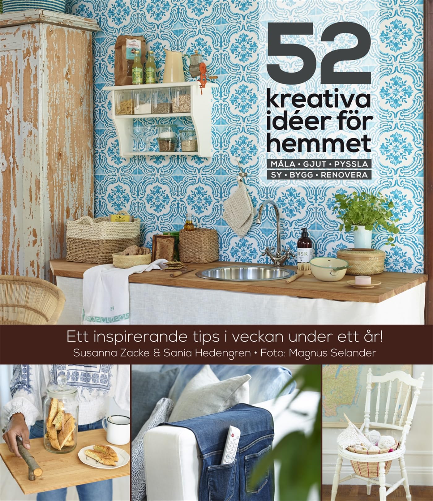52 kreativa idéer för hemmet Hobbies & Crafts