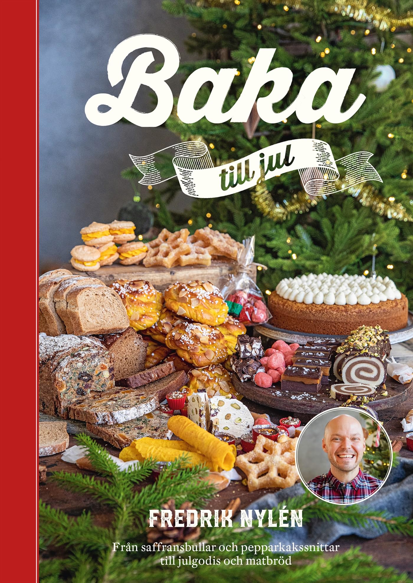 Baka till jul : från saffransbullar och pepparkakssnittar till julgodis och Books