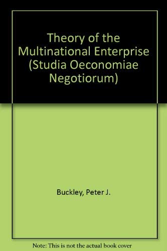 Theory of the Multinational Enterprise (Studia Oeconomiae Negotiorum) Books