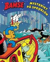 Bamse. Mysteriet på spegelön Children's books