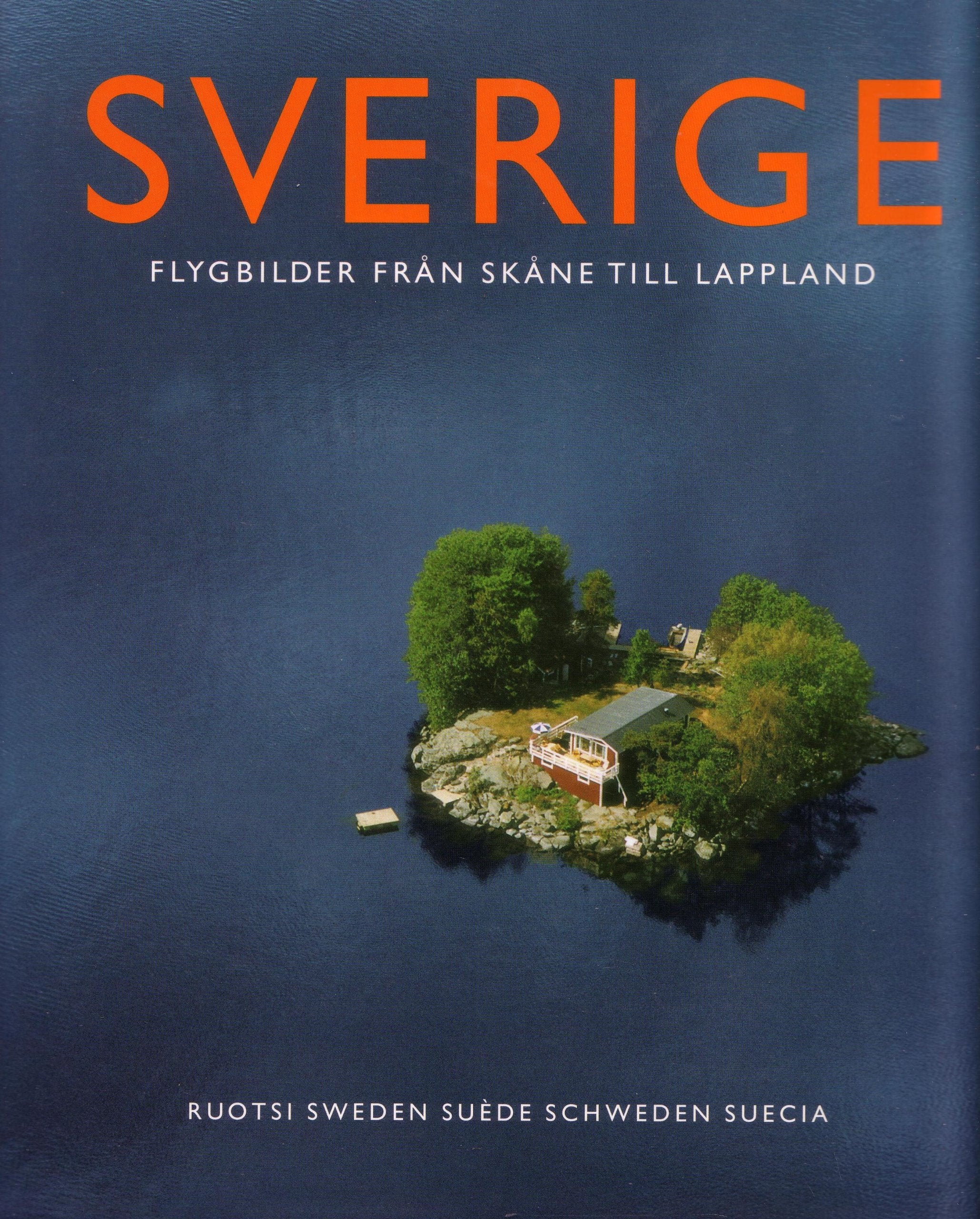 Sverige: Flygbilder Fran Skane Till Lappland Books