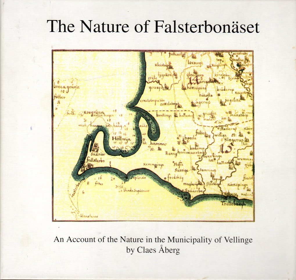 The Nature of Falsterbonaset An Account of the Nature in the Municipality of Vellinge Books
