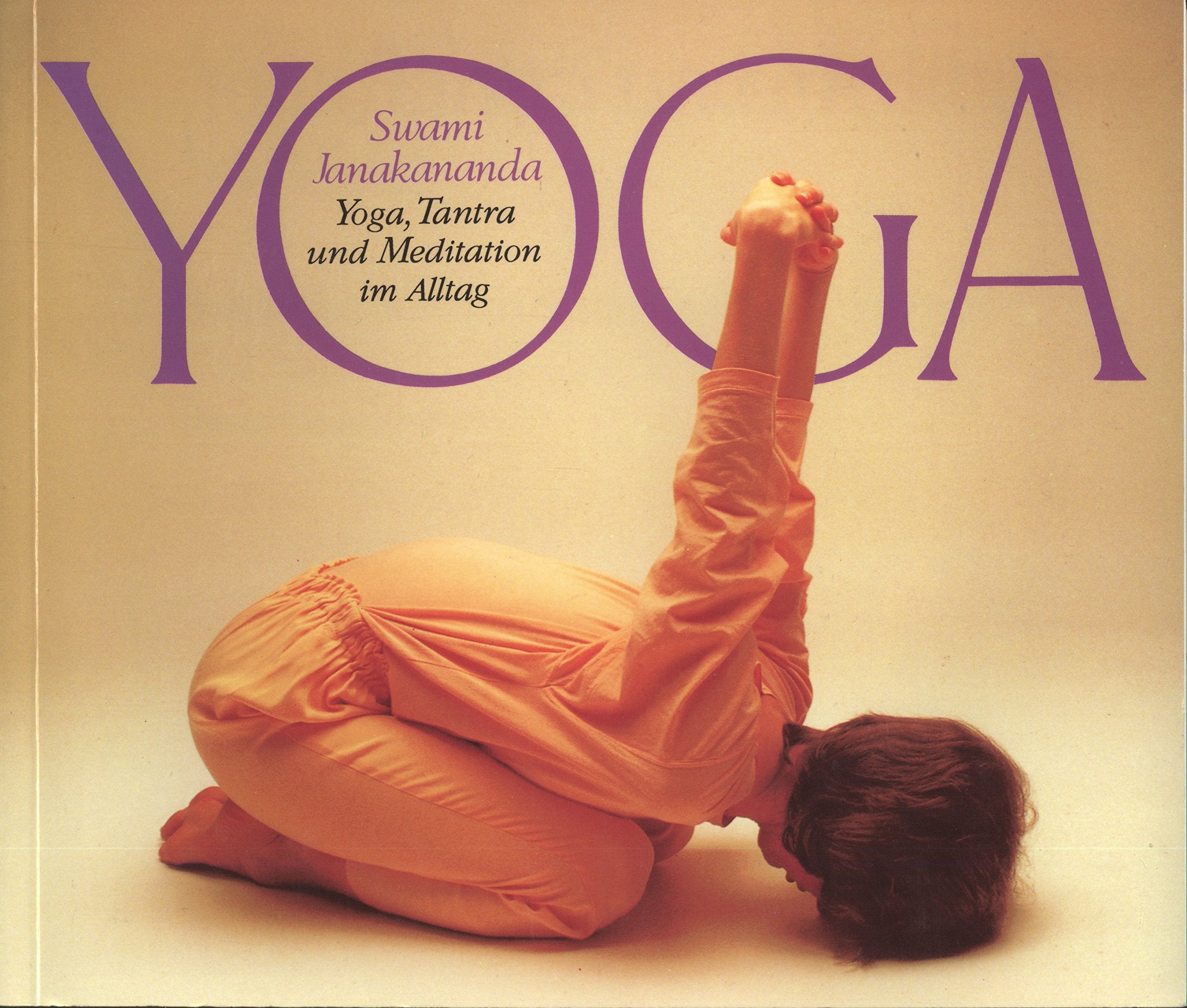 Yoga, Tantra und Meditation im Alltag Lifestyle
