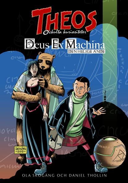 Theos ockulta kuriositeter - Deus Ex Machina: Den helige ande Books