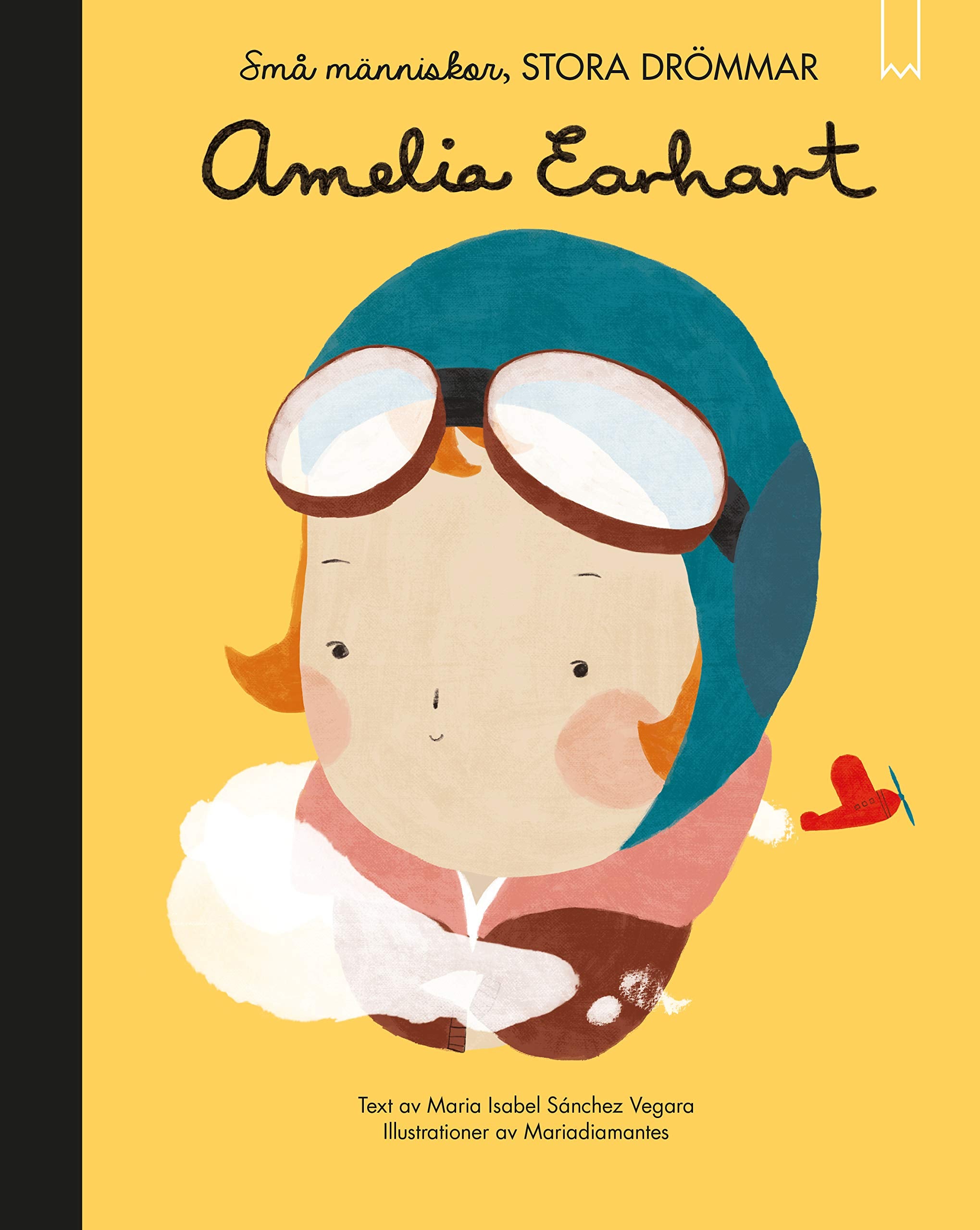 Amelia Earhart Små människor, STORA DRÖMMAR Books