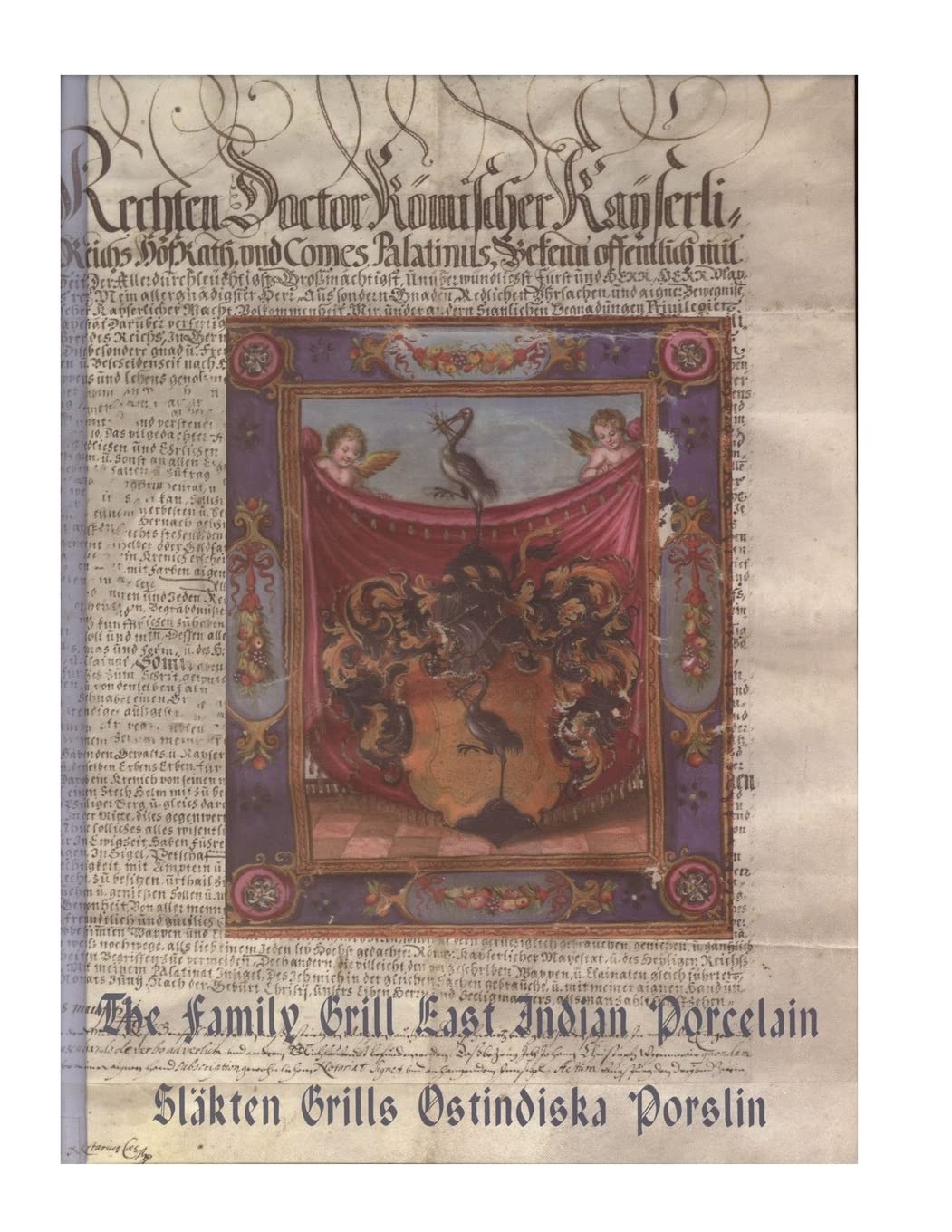 The Family Grill East Indian Porcelain: Porcelain Imports Through The Swedish East India Company Politics & History