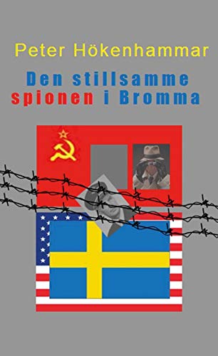 Den Stillsamme Spionen i Bromma Contemporary literature