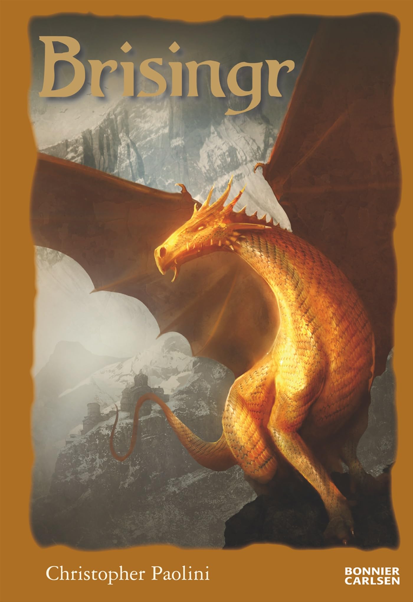 Brisingr eller Eragon skuggbanes och Saphira Biartskulars sju löften: 03 (Arvtagaren) book