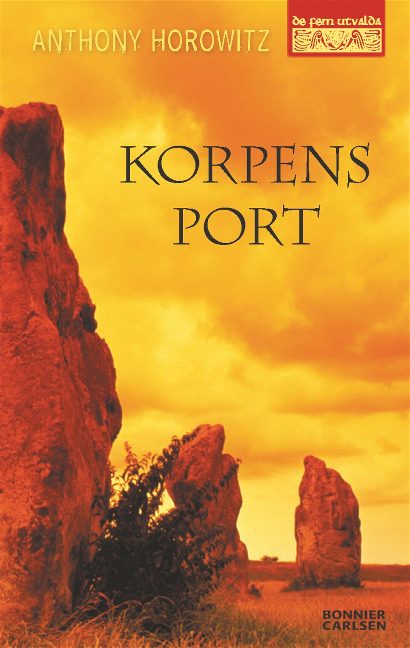 Korpens port (De fem utvalda, Band 1) Fantasy & Sci-Fi