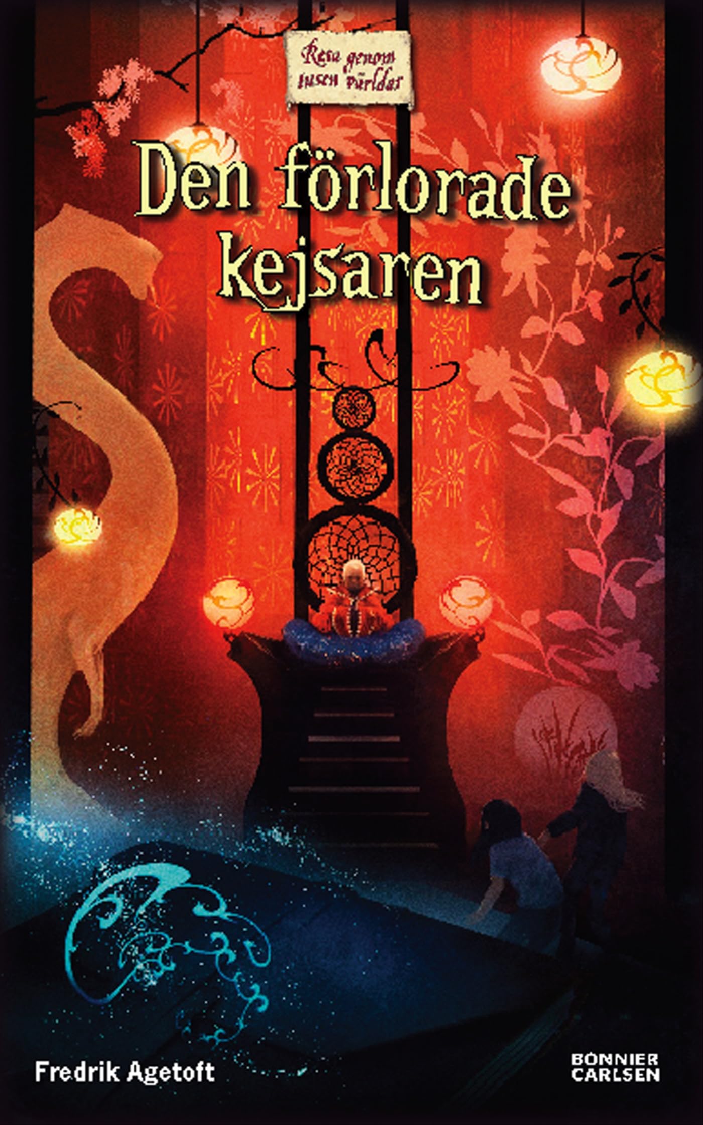 Den förlorade kejsaren (Resa genom tusen världar, Band 2) Books