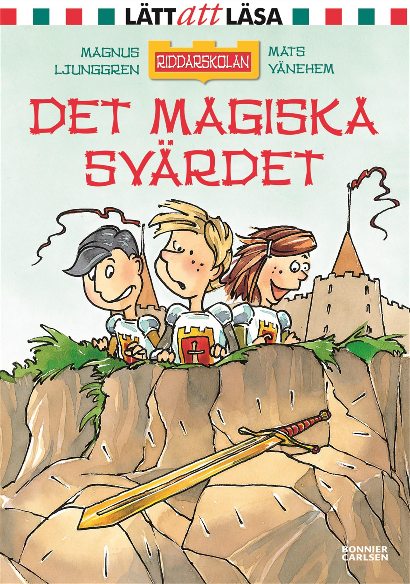 Det magiska svärdet (Riddarskolan, Band 2) Books