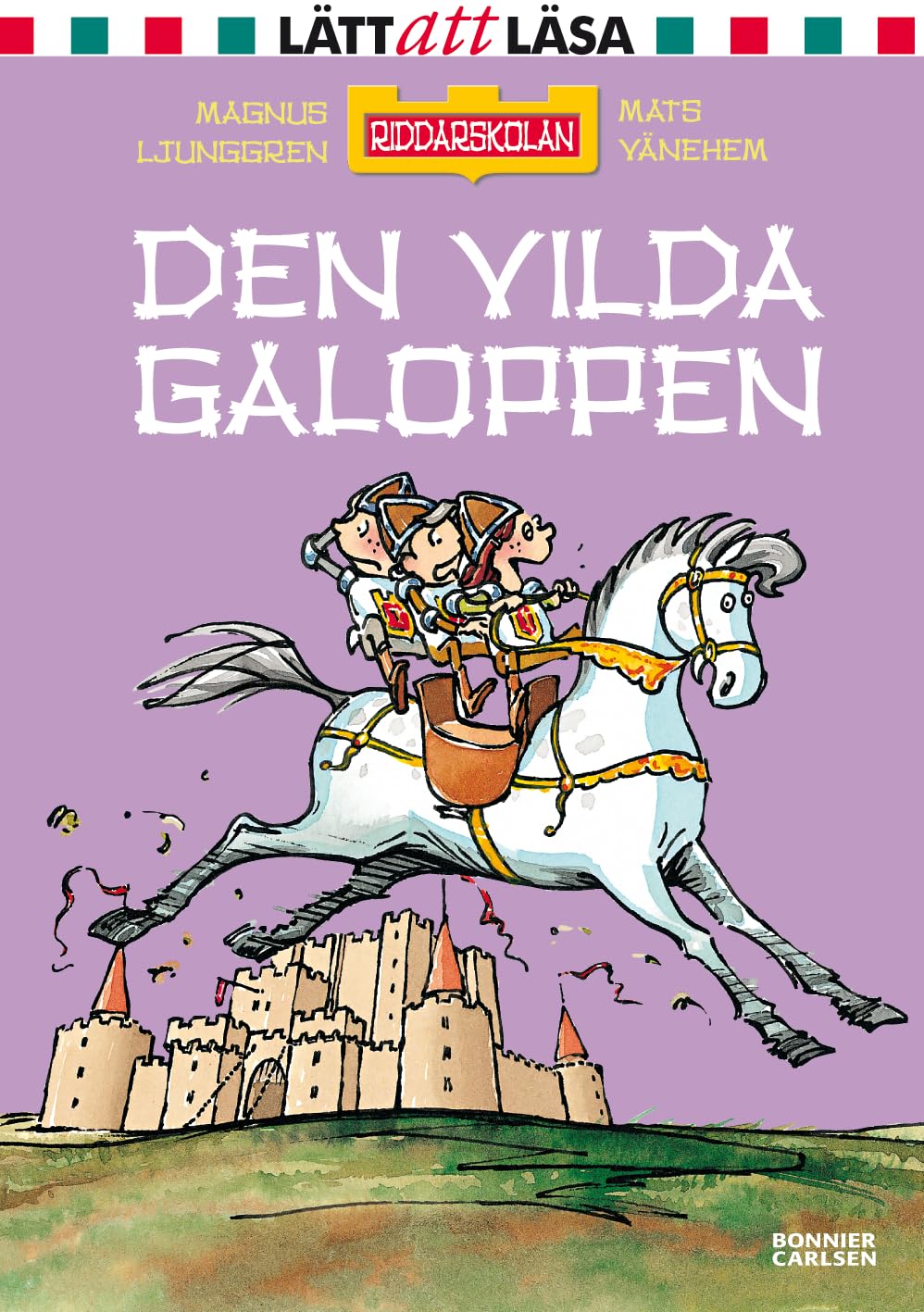Den vilda galoppen (Riddarskolan, Band 4) Books