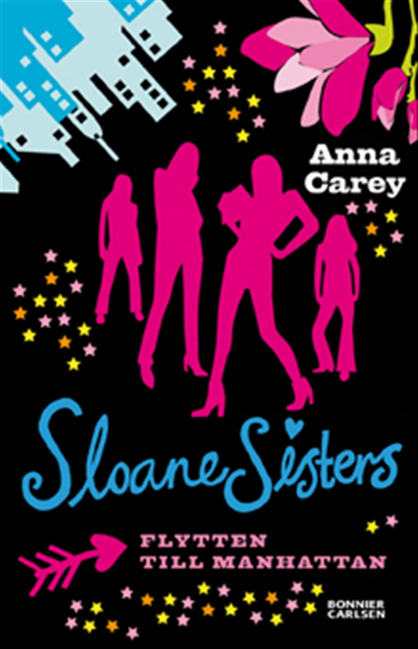 Flytten till Manhattan (Sloane Sisters, Band 1) Books