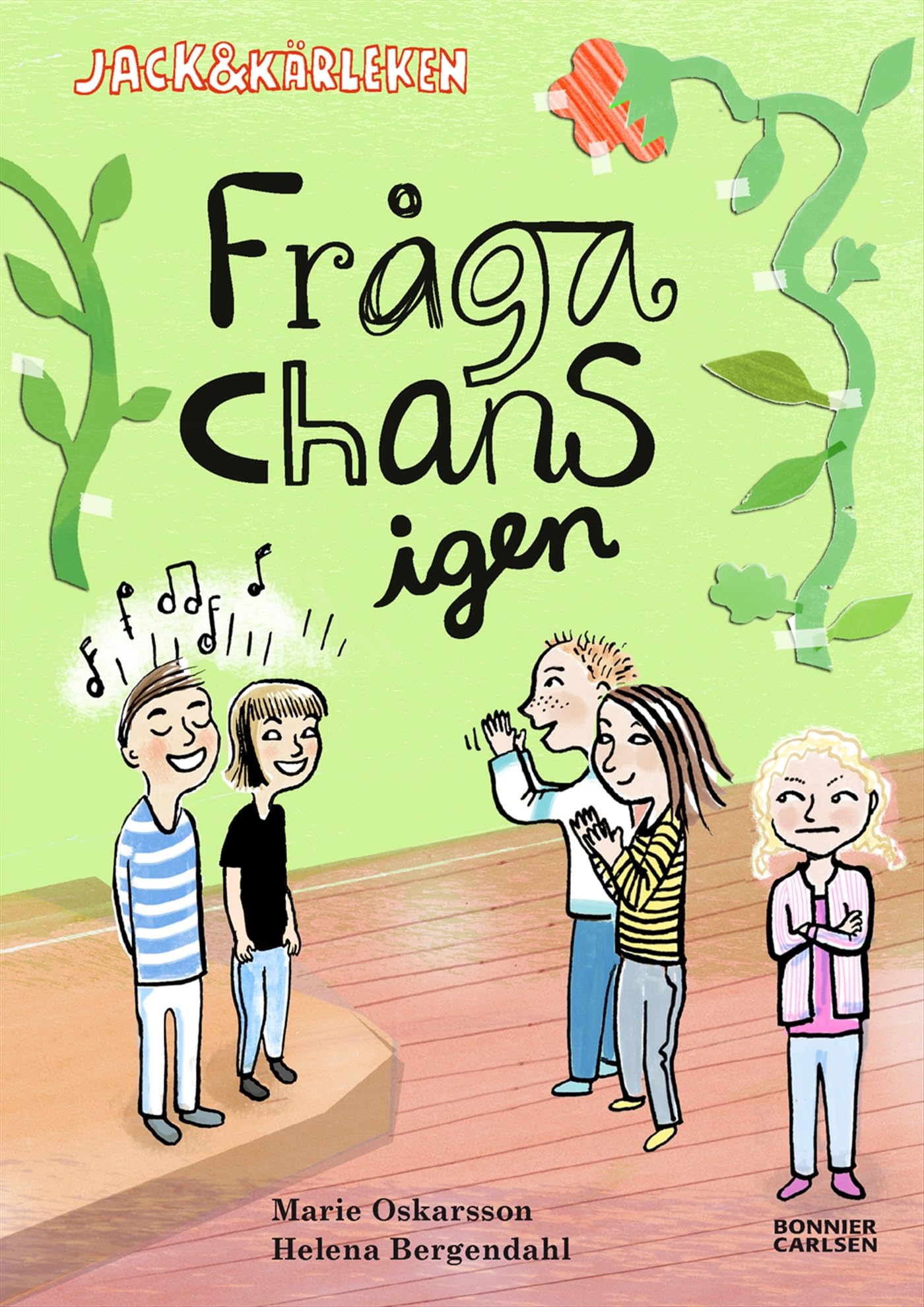 Fråga chans igen (Jack och kärleken, Band 4) Books