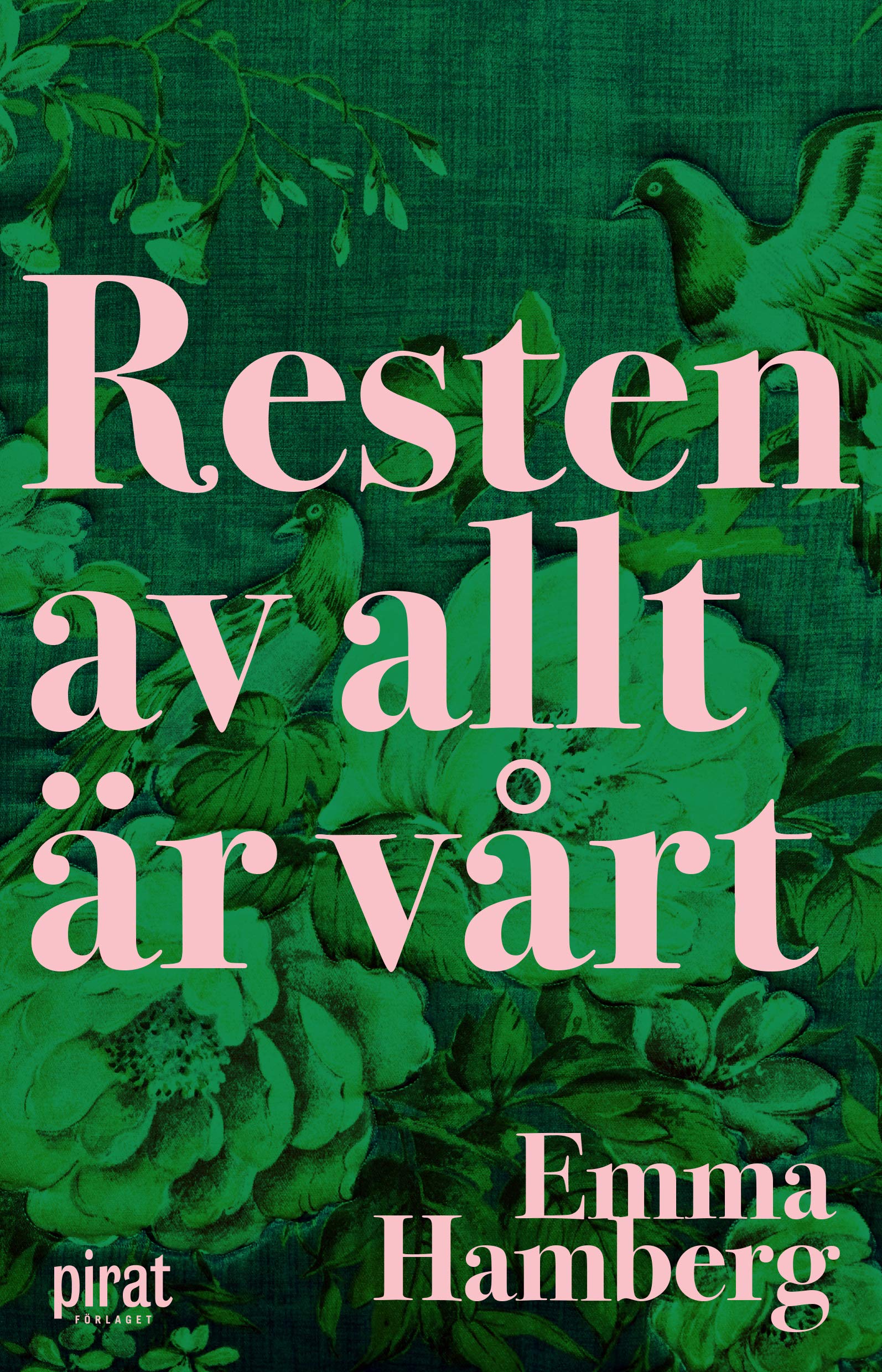 Resten av allt är vårt Books