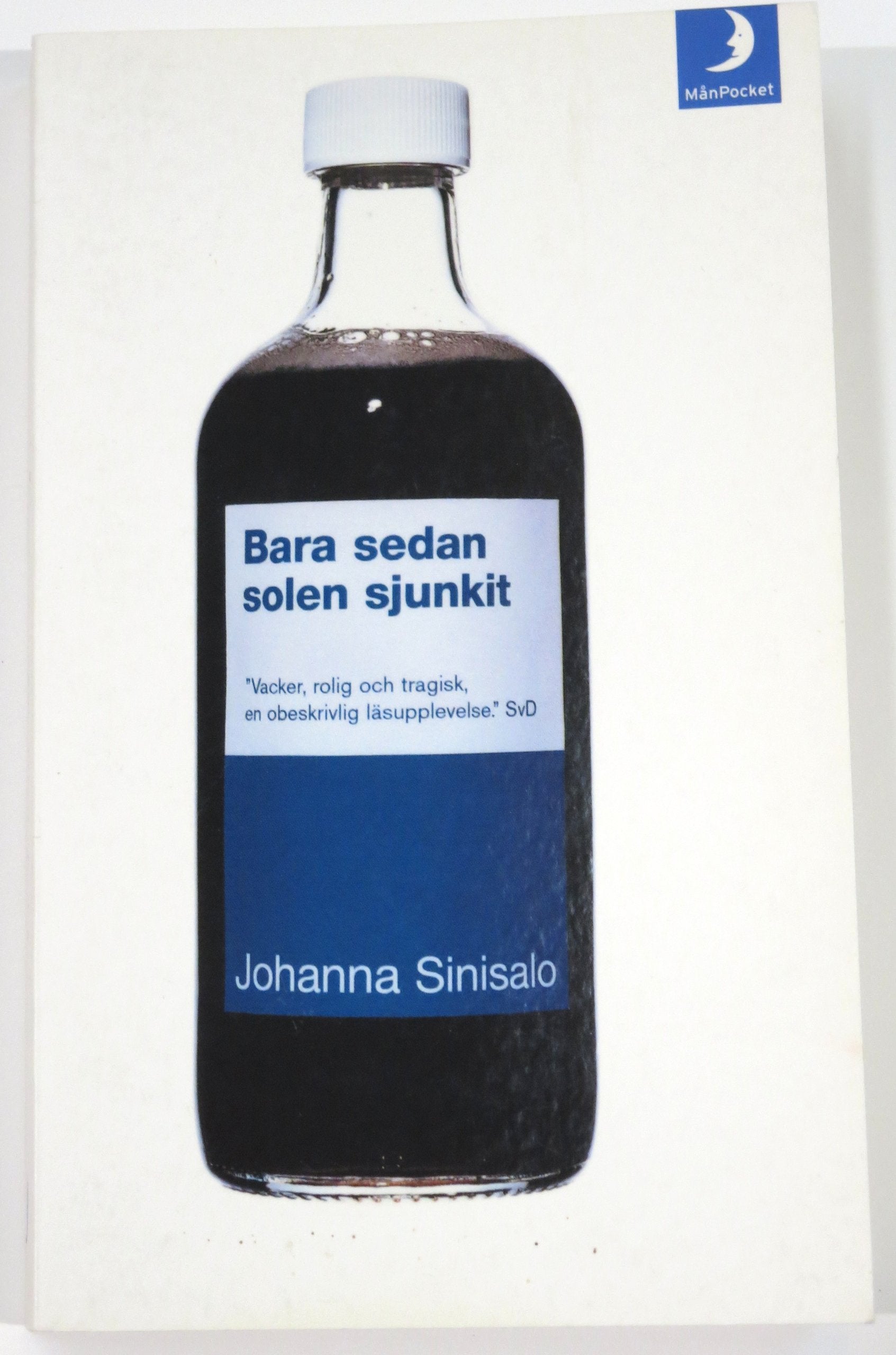 Bara sedan solen sjunkit Books