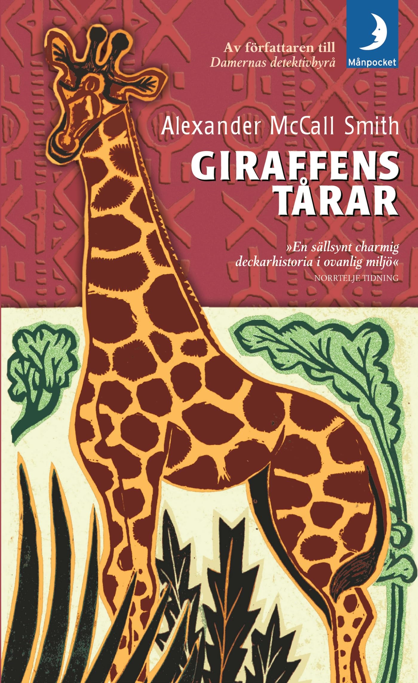 Giraffens tårar (Damernas detektivbyrå, Band 2) Books