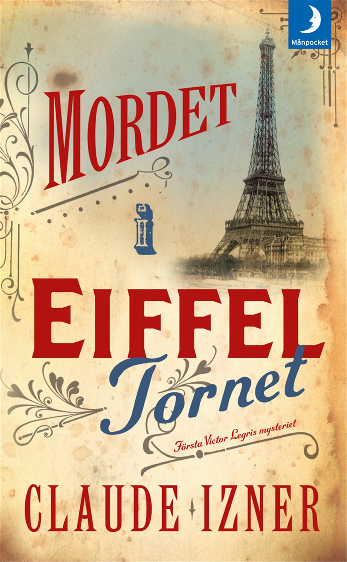 Mordet i Eiffeltornet (Victor Legris mysterier, Band 1) Books