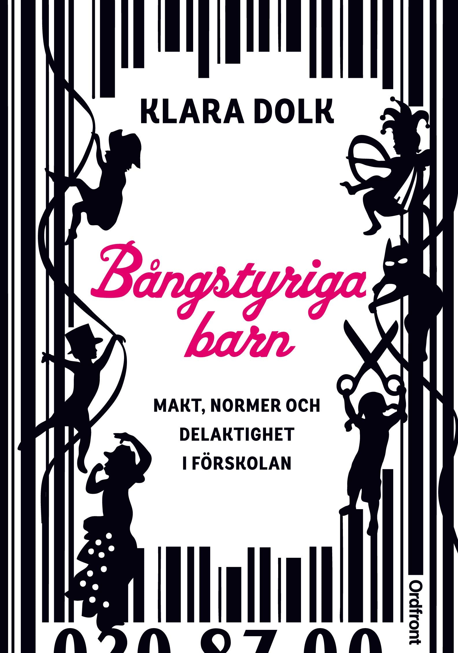 Bångstyriga barn : makt, normer och delaktighet i förskolan. Books