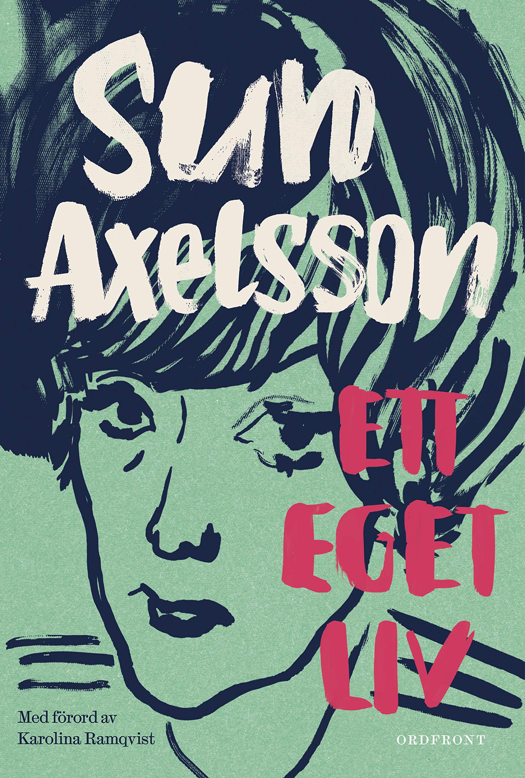 Ett eget liv : en romantrilogi - Drömmen om ett liv ; Honungsvargar ; Nattens årstid Contemporary literature