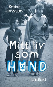 Mitt liv som hund / Lättläst (Klassiker) Books