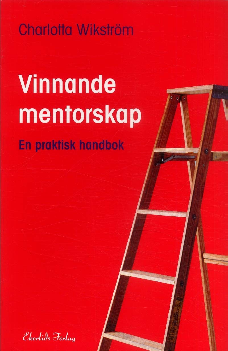 Vinnande mentorskap - En praktisk handbok book