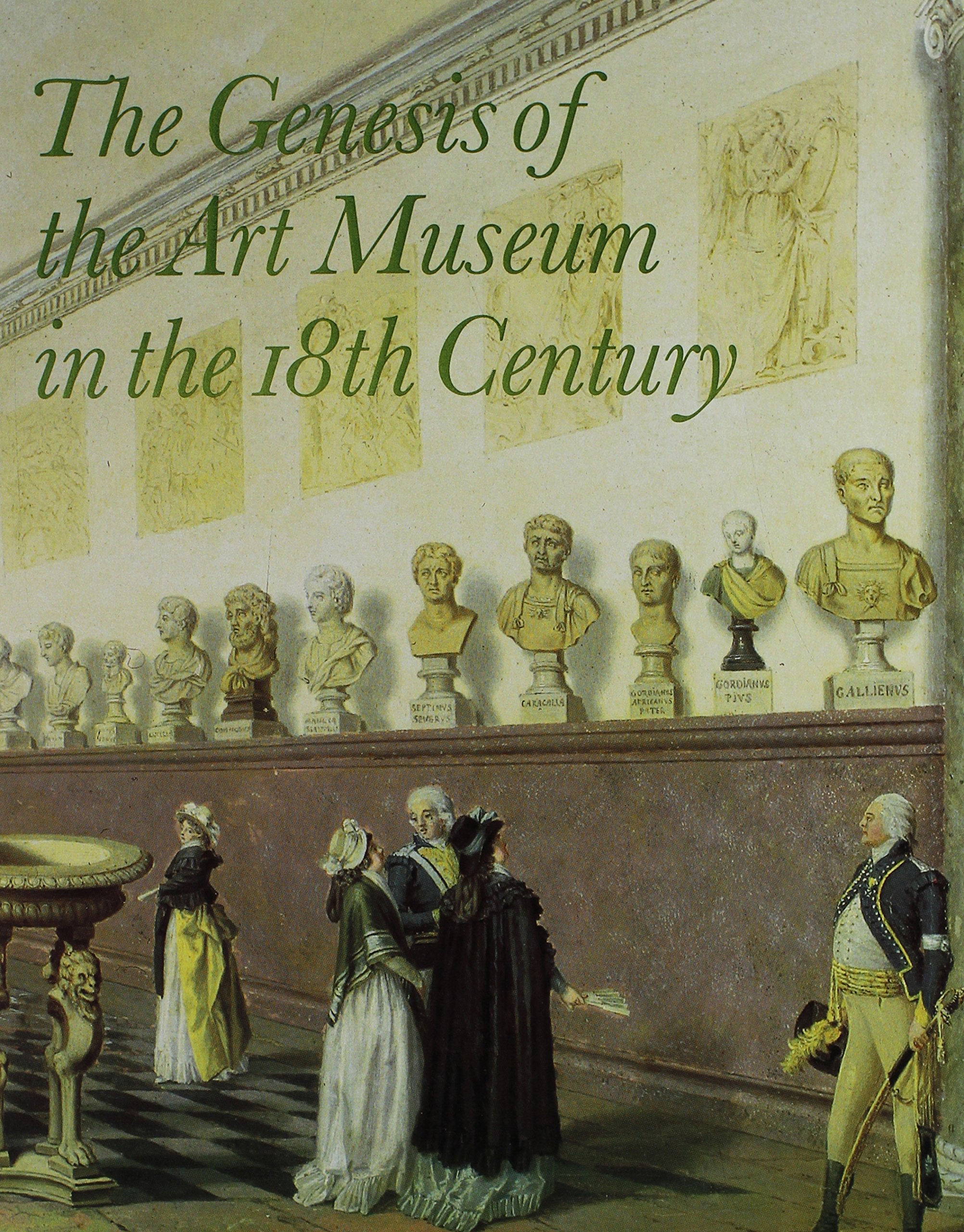 The Genesis of the Art Museum in the 18th Century: Papers Given at a Symposium in National Museum Stockholm, June 26, 1992, in Cooperation With the R (Nationalmusei Skriftserie, Band 12) Film, Art & Culture