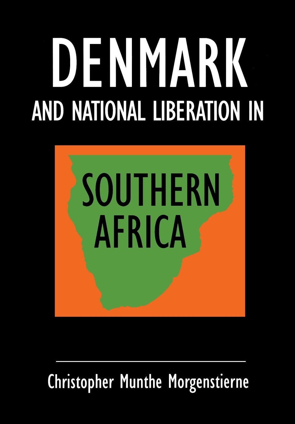 Denmark and National Liberation in Southern Africa: A Flexible Response Social Sciences