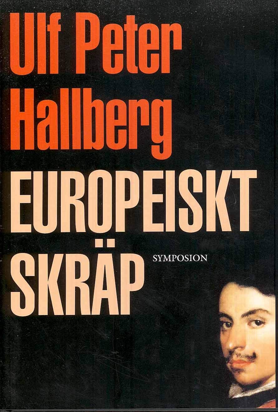 Europeiskt skräp : sexton sätt att minnas en pappa Contemporary literature