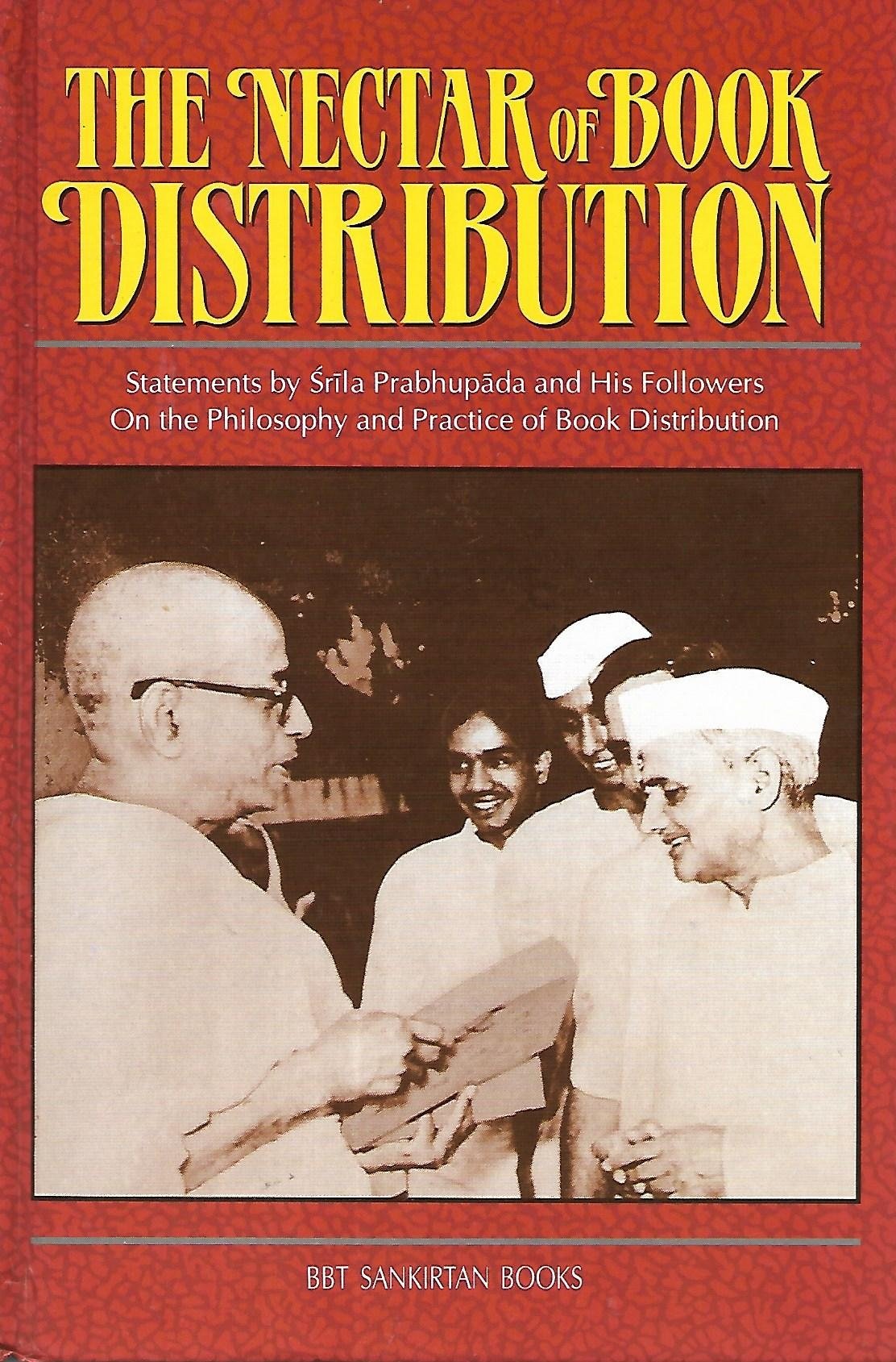 Nectar of Book Distribution: Statements by Srila Prabhupada and His Followers on the Philosophy and Practice of Book Distribution Business, Finance & Career