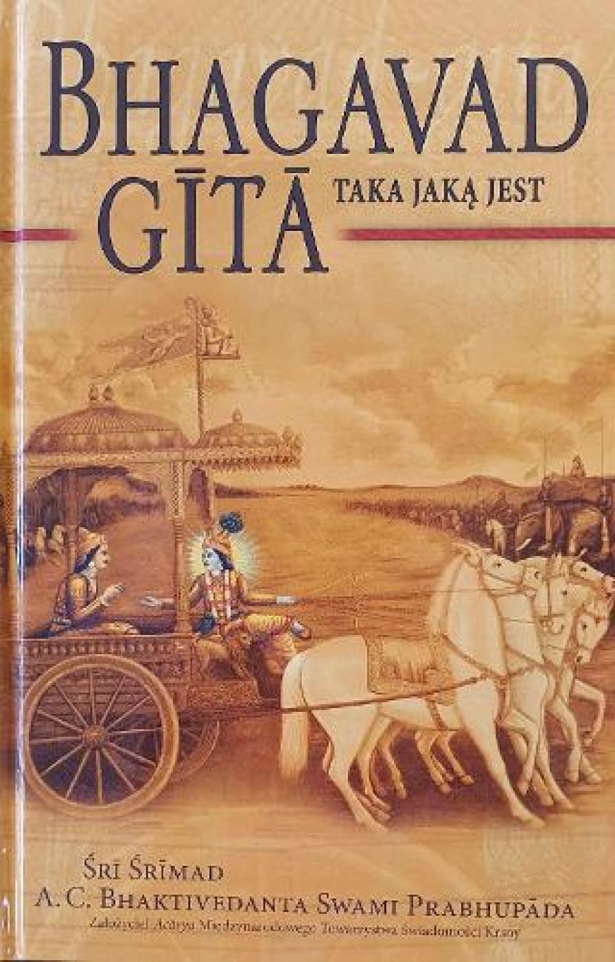 Bhagavad Gita Taka Jaka Jest [Polish language] Philosophy