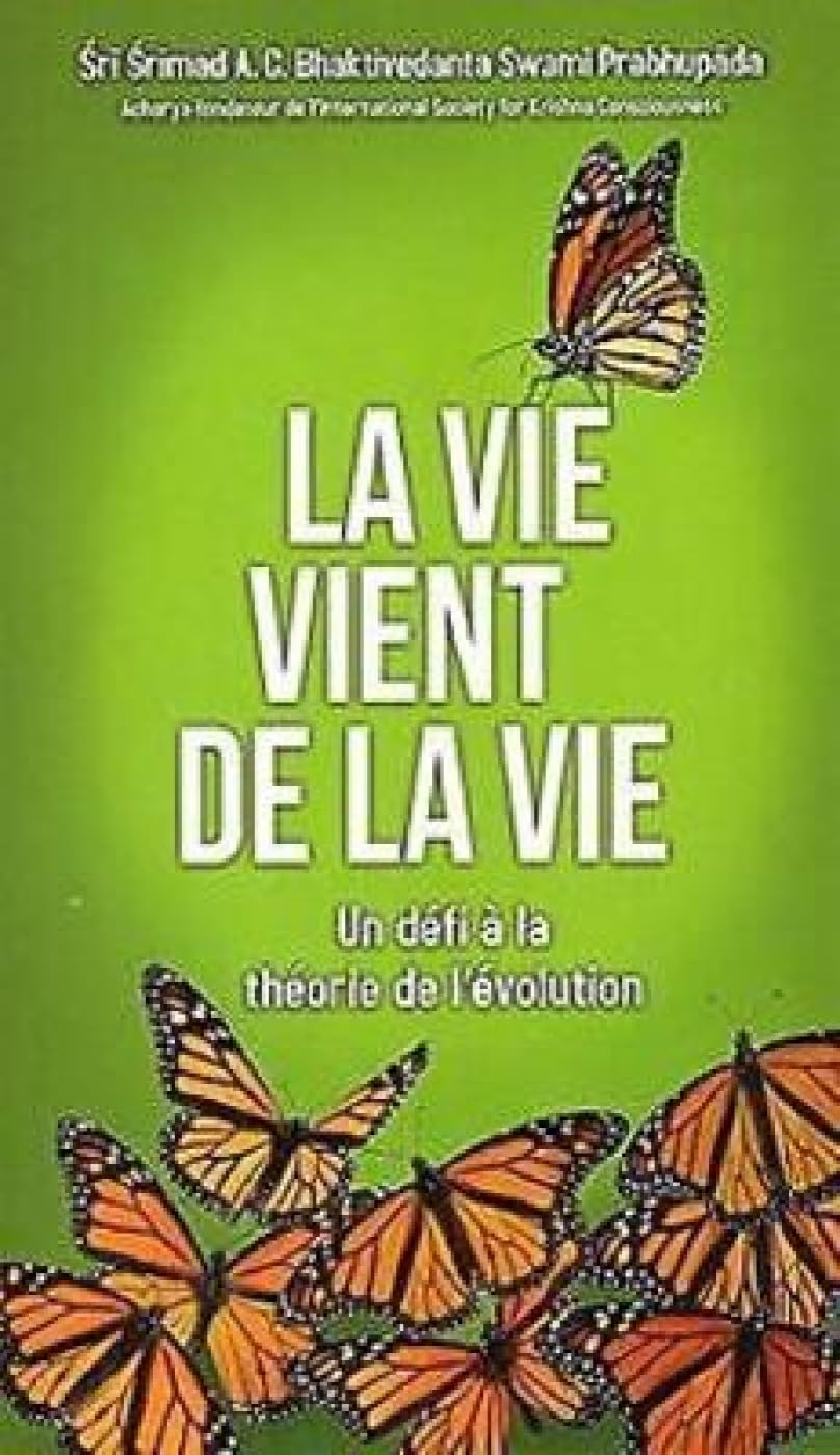 La Vie Vient de La Vie : (Un Defi A La Theorie De L'Evolution) book