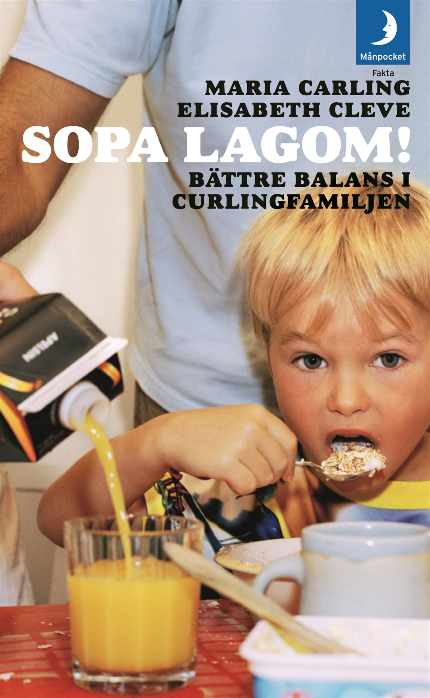 Sopa lagom : bättre balans i curlingfamiljen Books