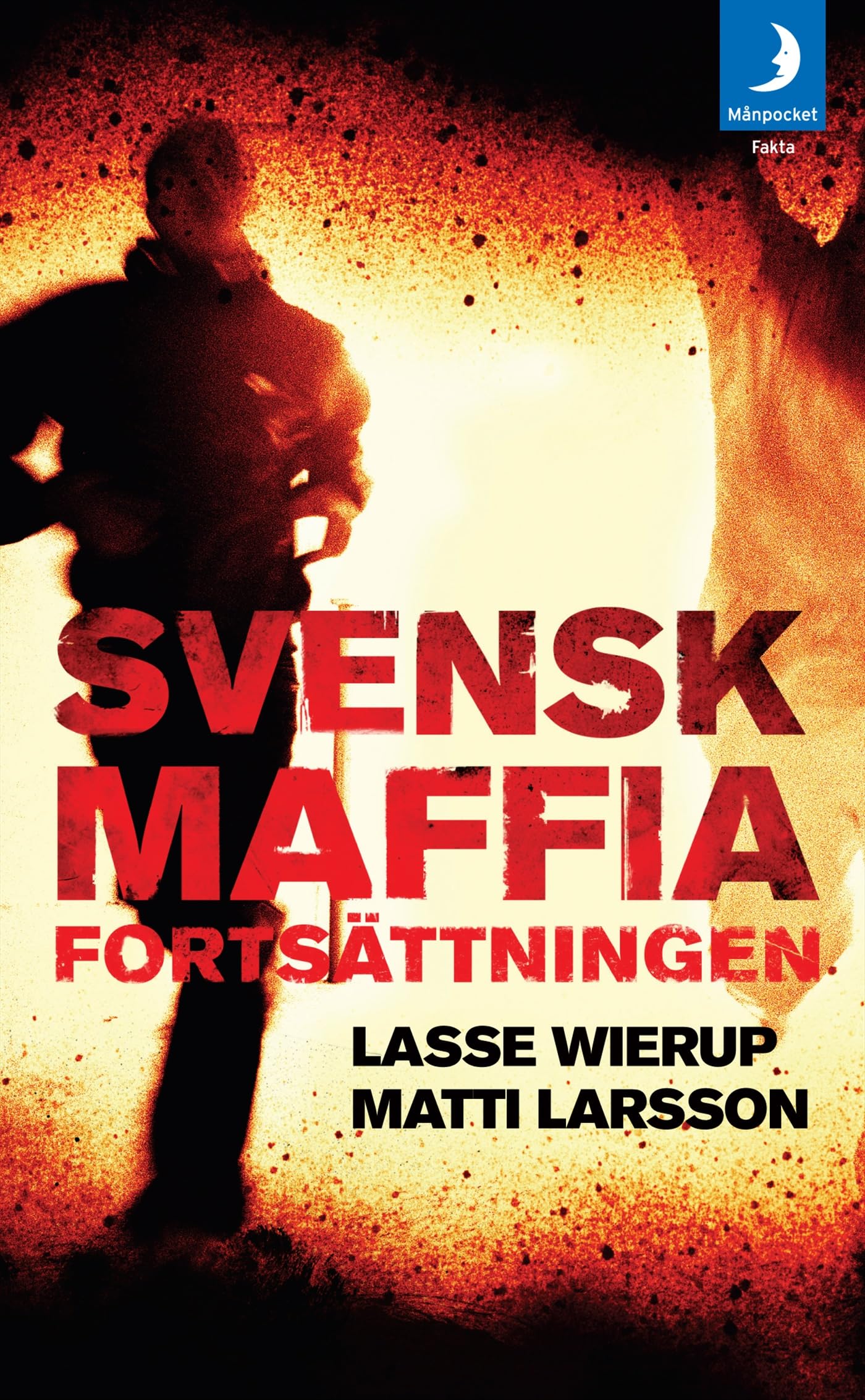 Svensk Maffia : fortsättningen Books