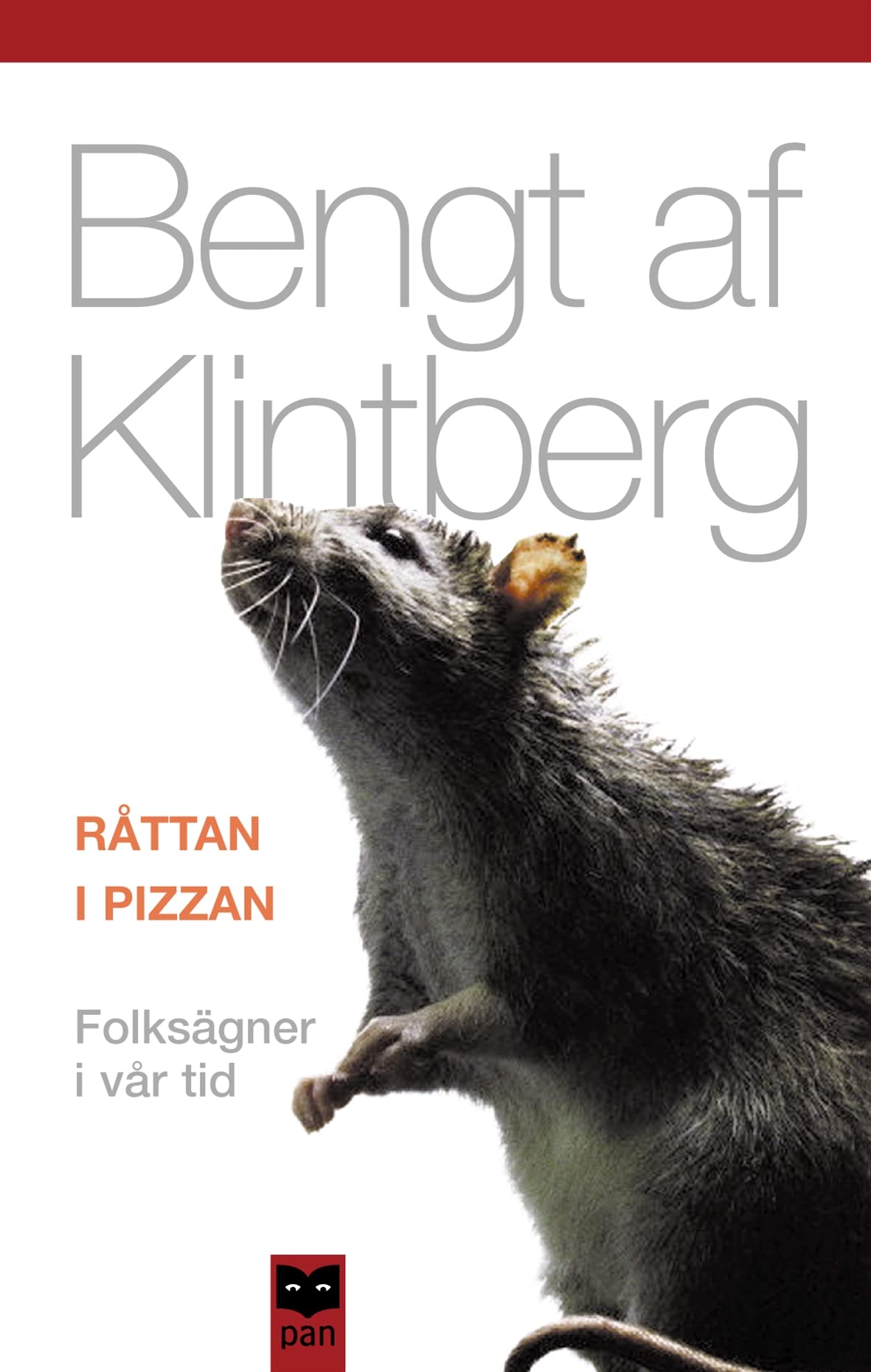Råttan i pizzan : folksägner i vår tid Books