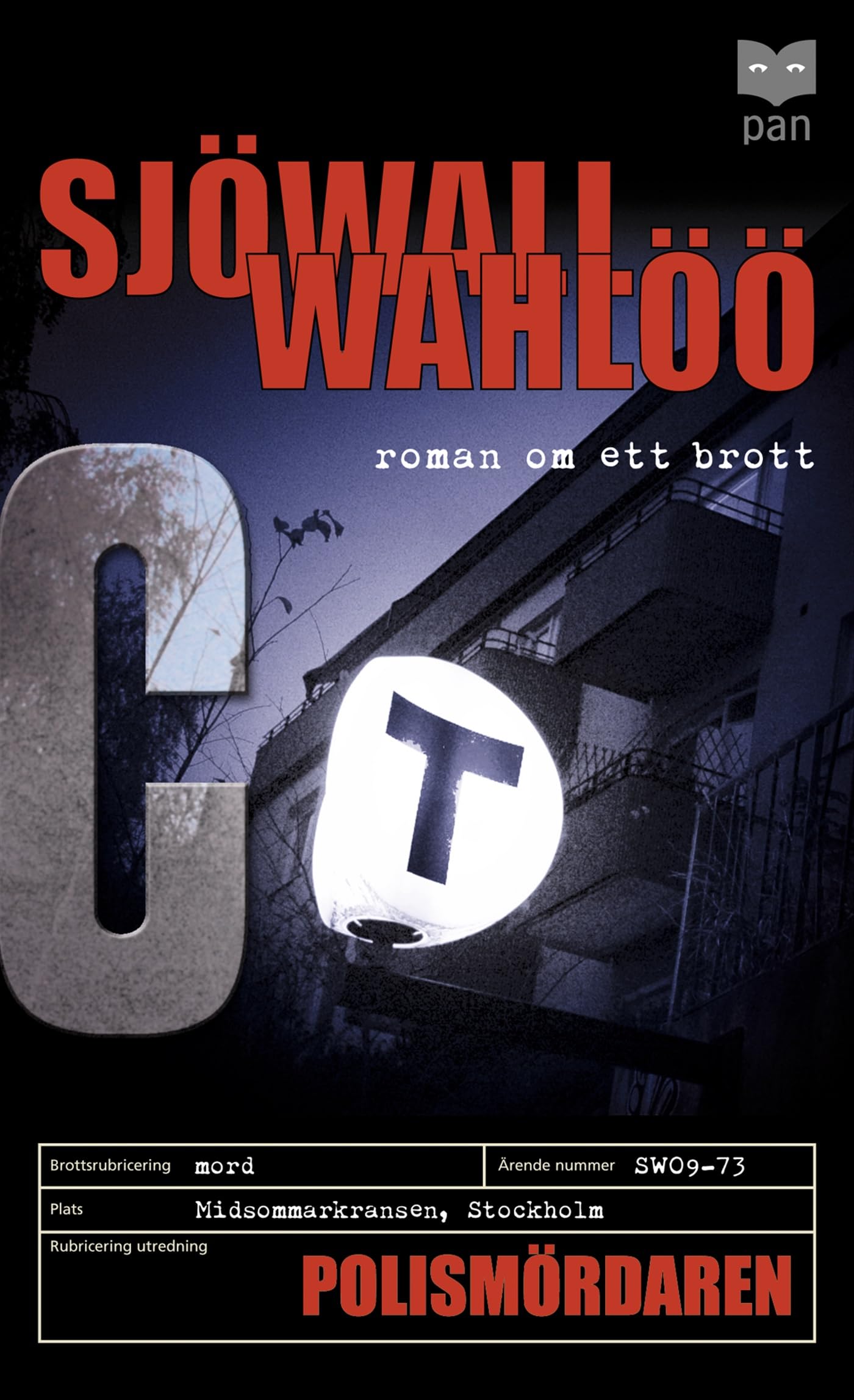 Polismördaren : roman om ett brott Contemporary literature