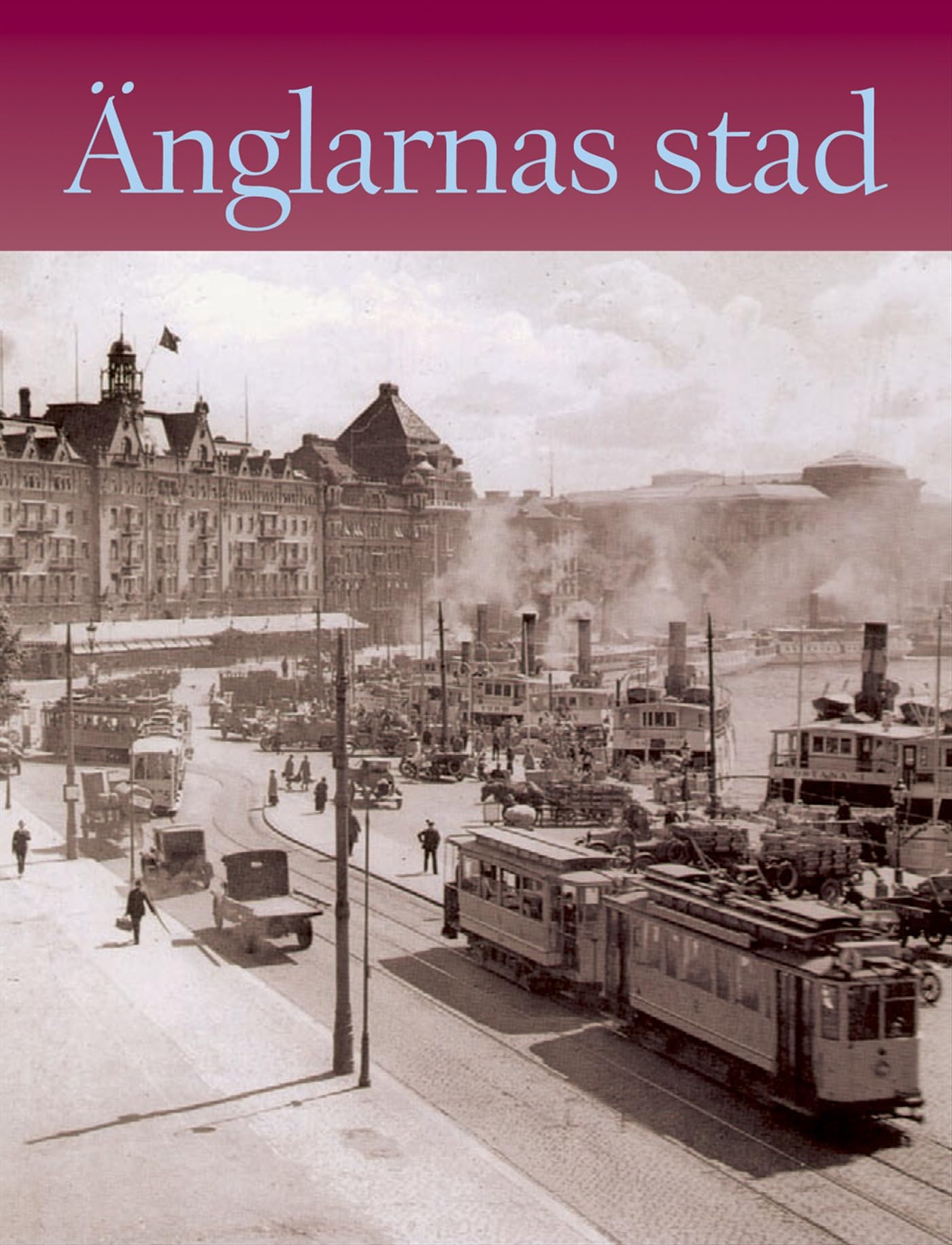 Änglarnas stad (Familjen von Morian, Band 1) Contemporary literature