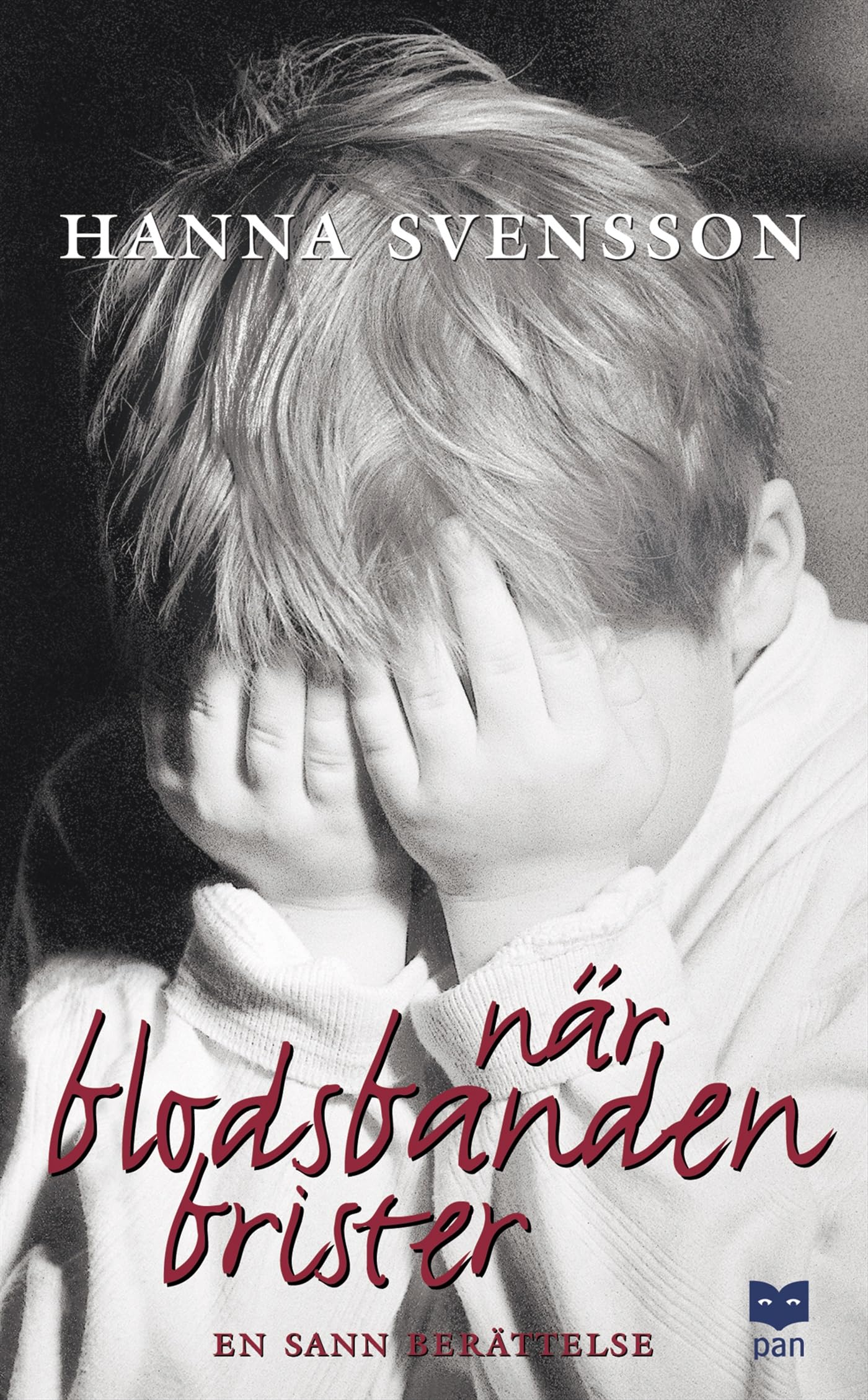 När blodsbanden brister Books