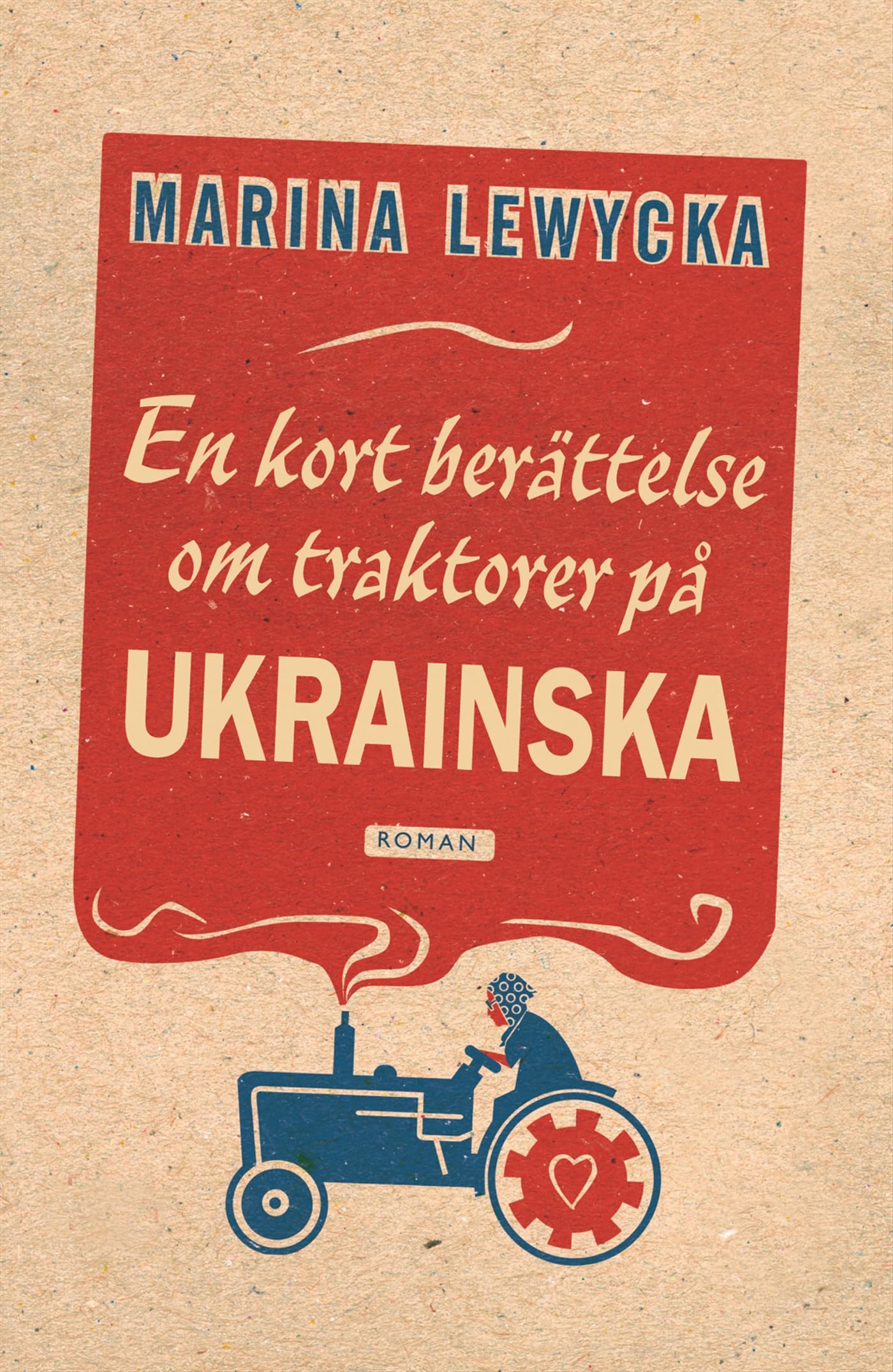 En kort berättelse om traktorer på ukrainska Contemporary literature