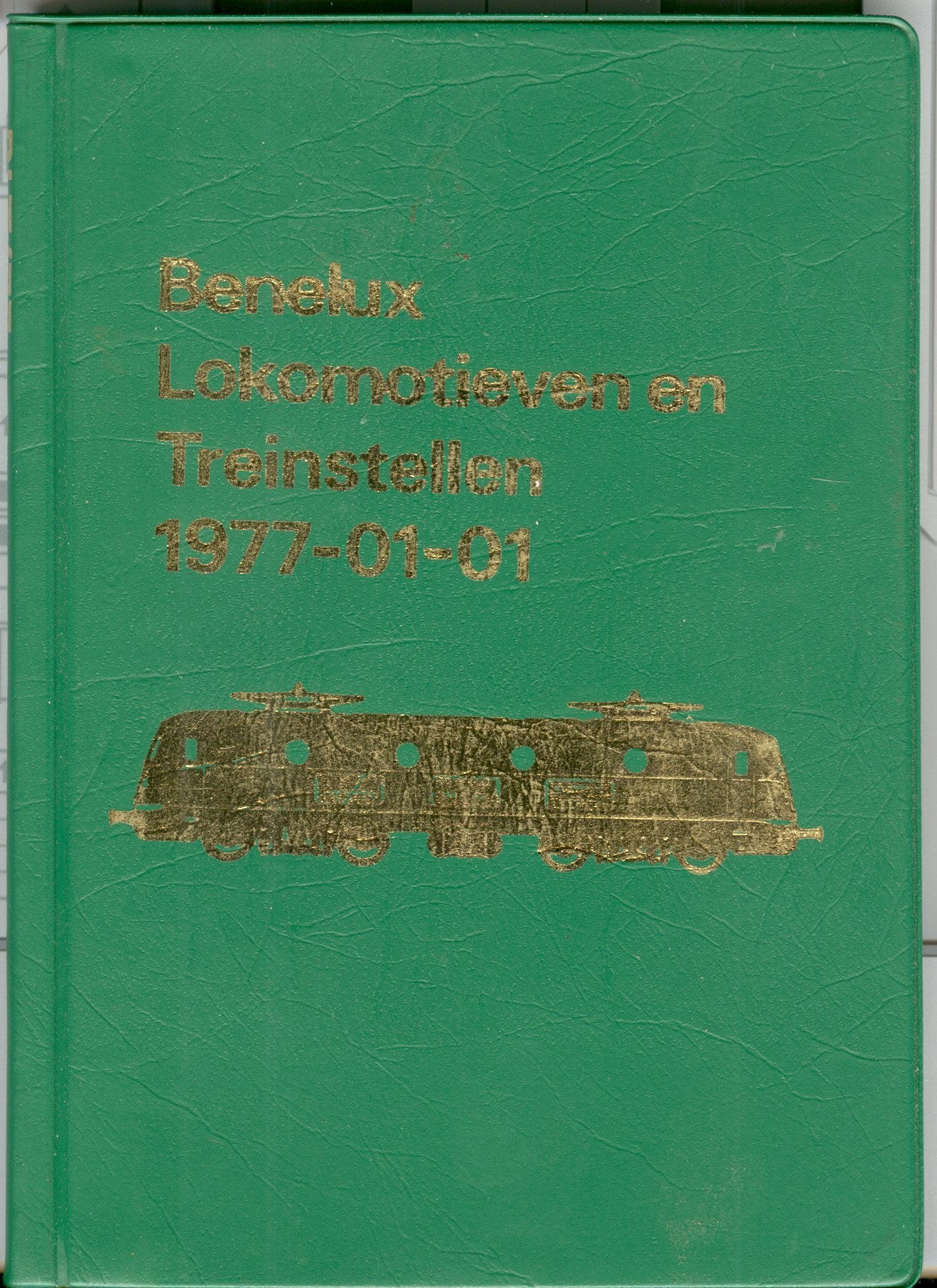 Benelux Lokomotieven en Treinstellen 1977-01-01 book