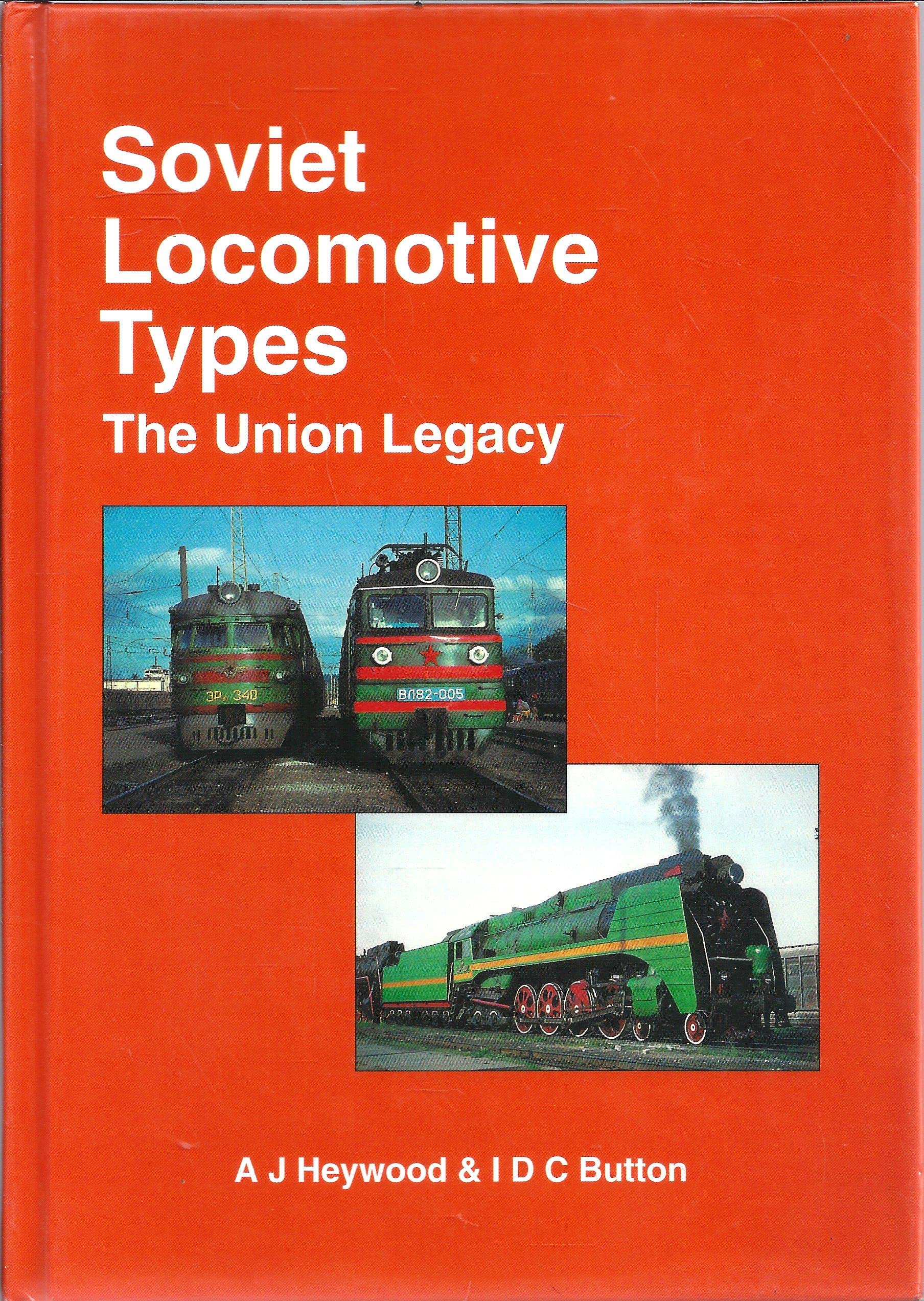 Soviet Locomotive Types : the Union Lega Books