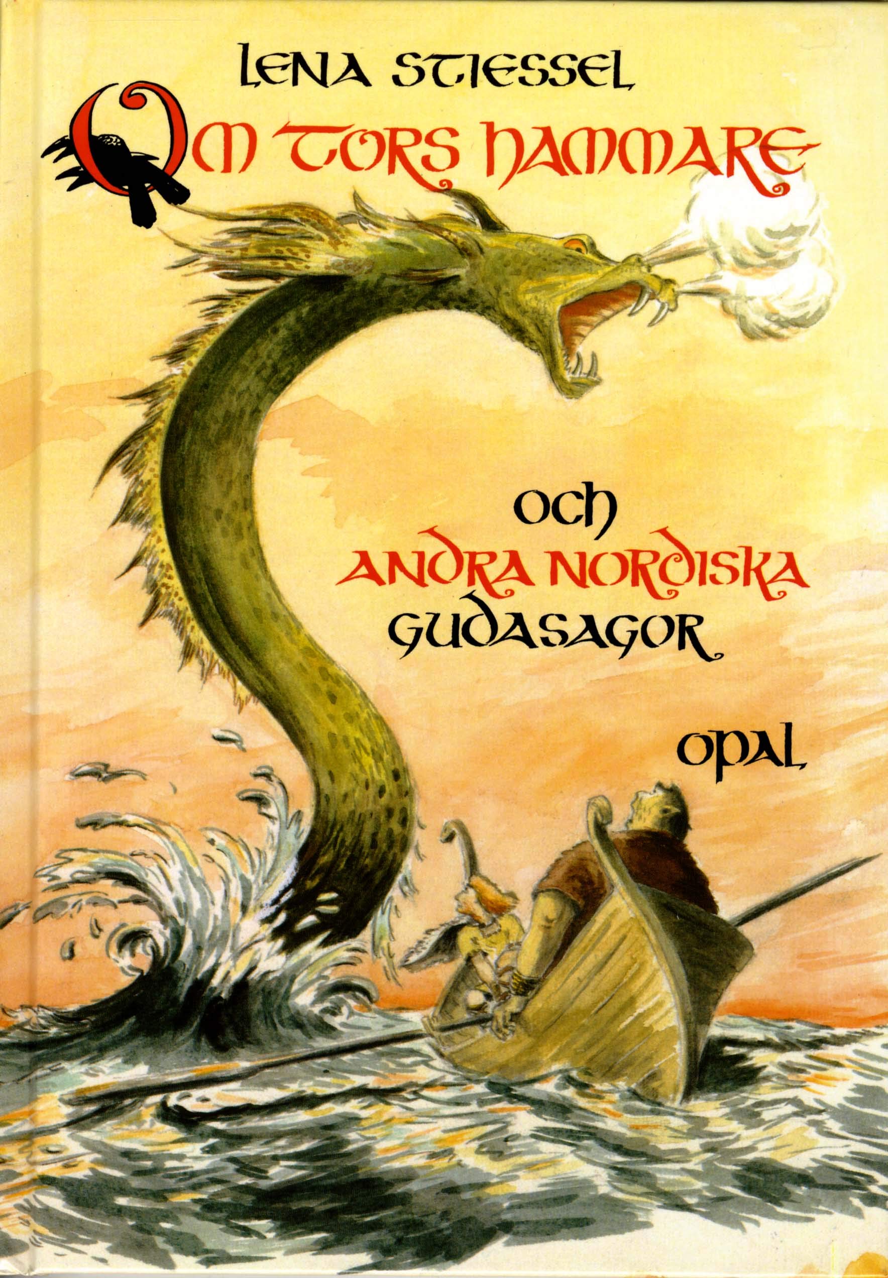 Om Tors hammare och andra nordiska gudasagor Novels & Short Stories