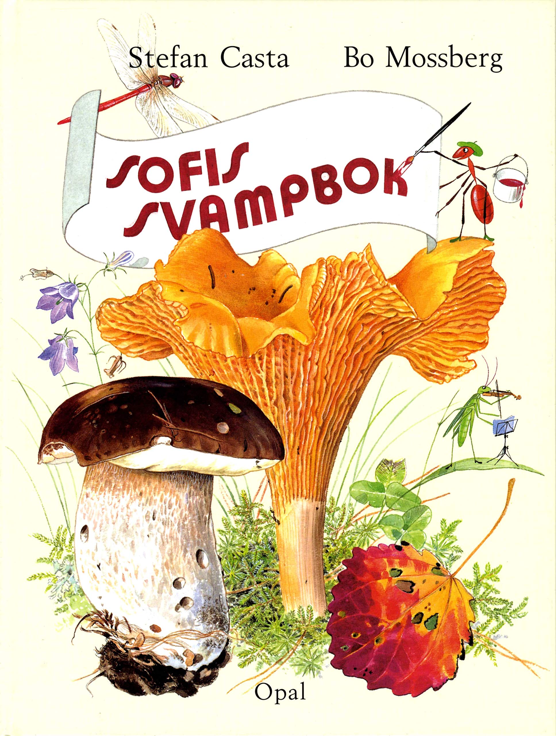 Sofis svampbok (Sofi - din vän i naturen, Band 1) Books