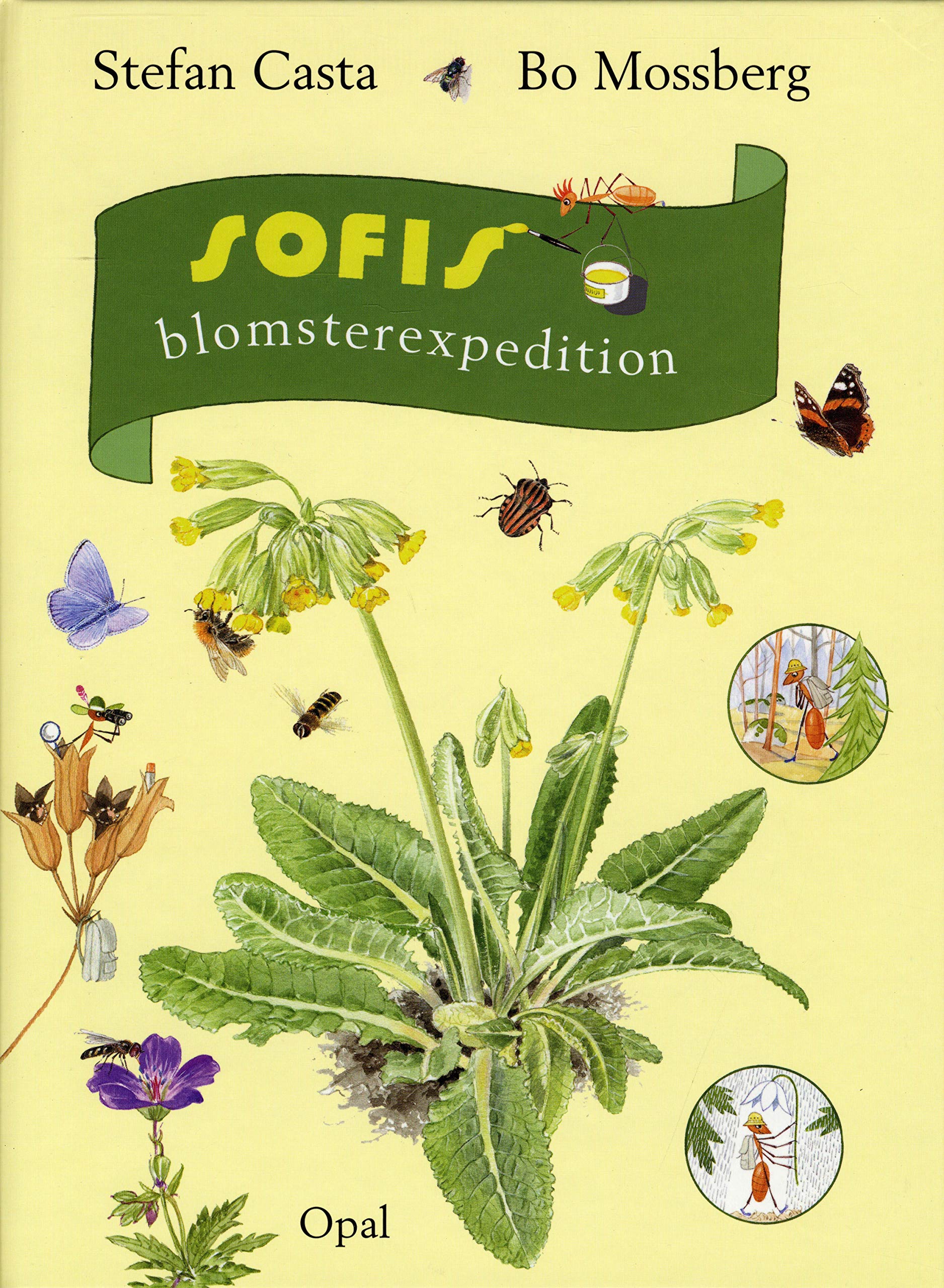Sofis blomsterexpedition (Sofi - din vän i naturen, Band 3) Books